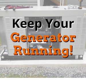 Read more about the article Keep Your Generator Running!