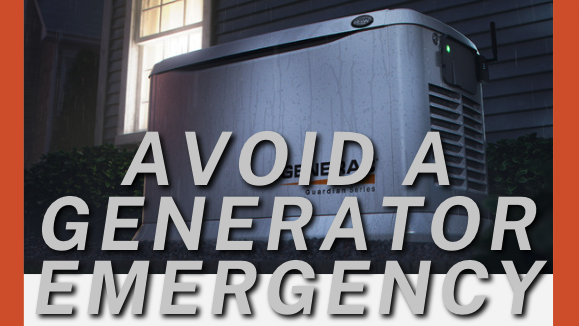 Read more about the article Avoid a Generator Emergency!